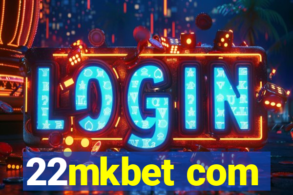 22mkbet com